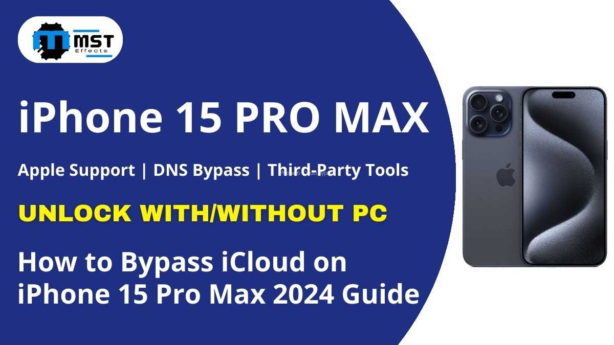 iPhone 15 Pro Max iCloud Bypass - A Step By Step Guide