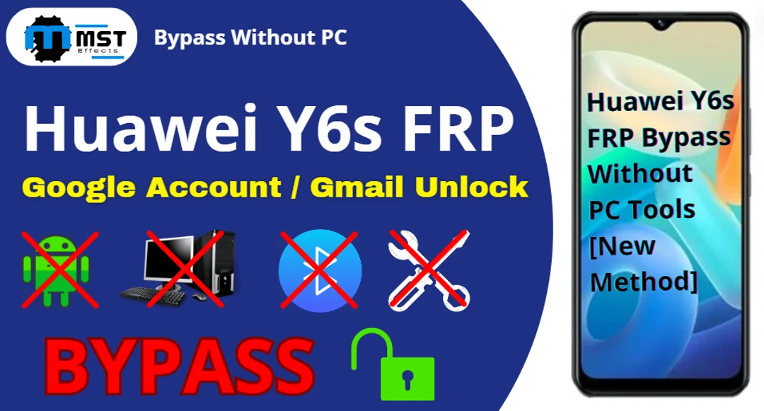 Huawei Y6s FRP Bypass