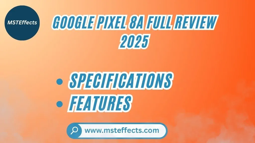 Google Pixel 8A Full Review