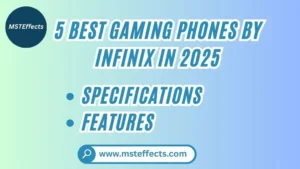 5 Best Gaming Phones by Infinix in 2025