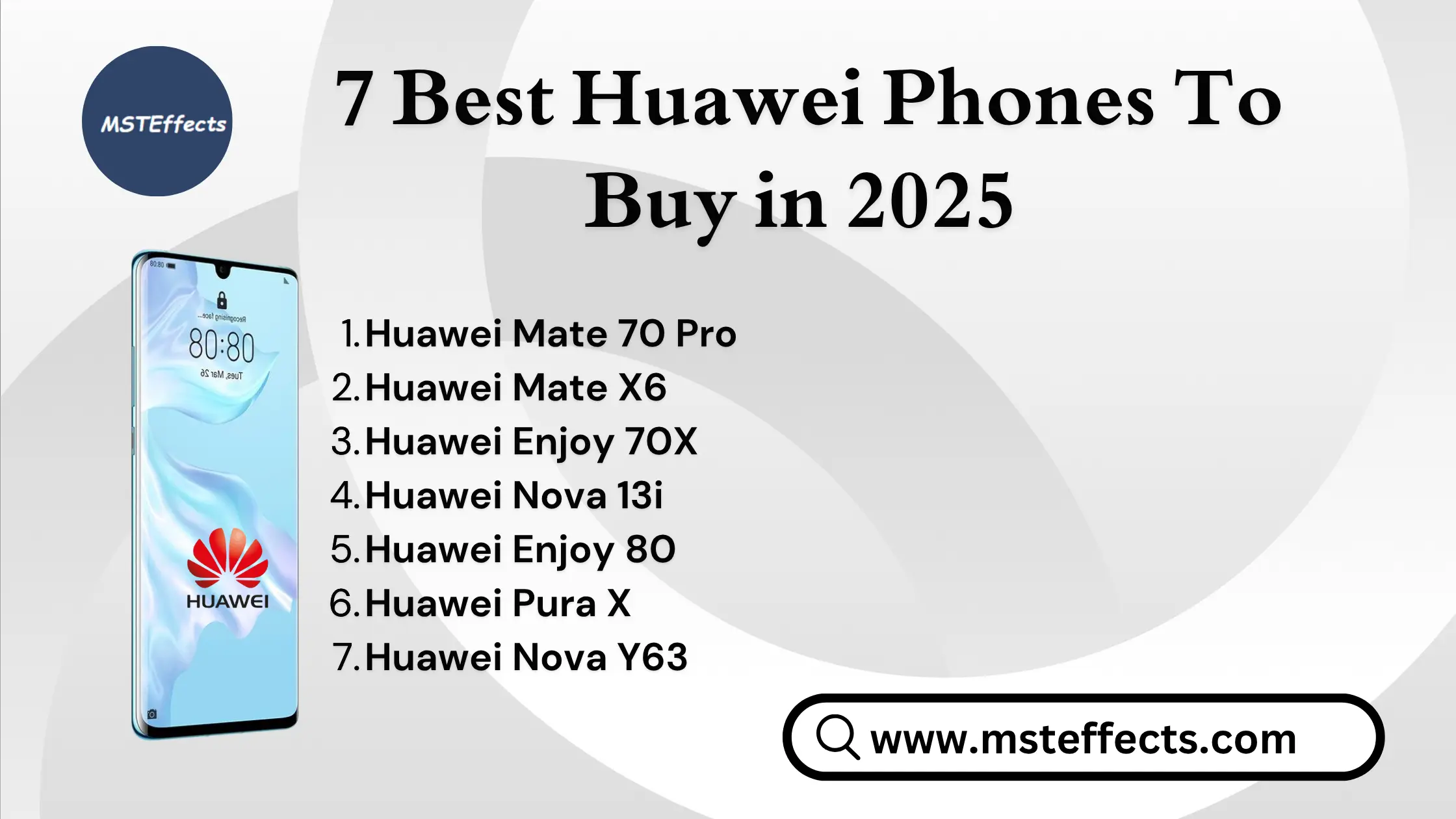 7 Best Huawei Phones To Buy in 2025