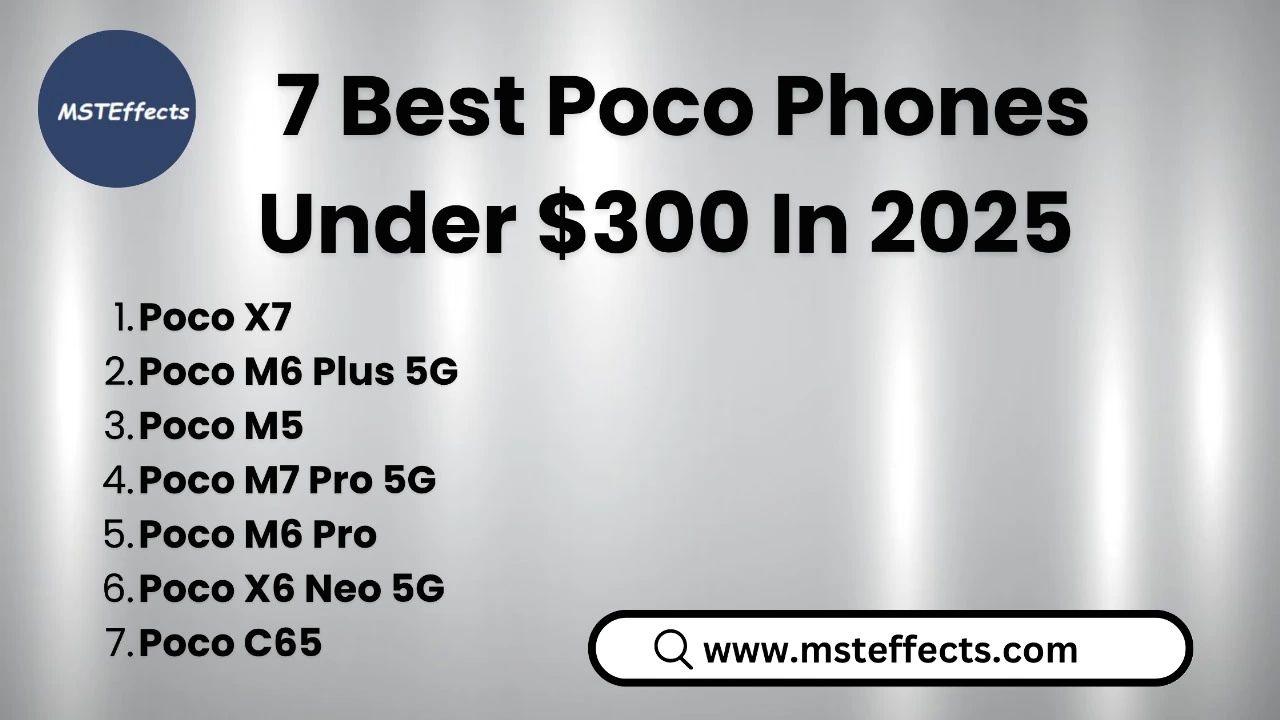 7 Best Poco Phones Under $300 In 2025