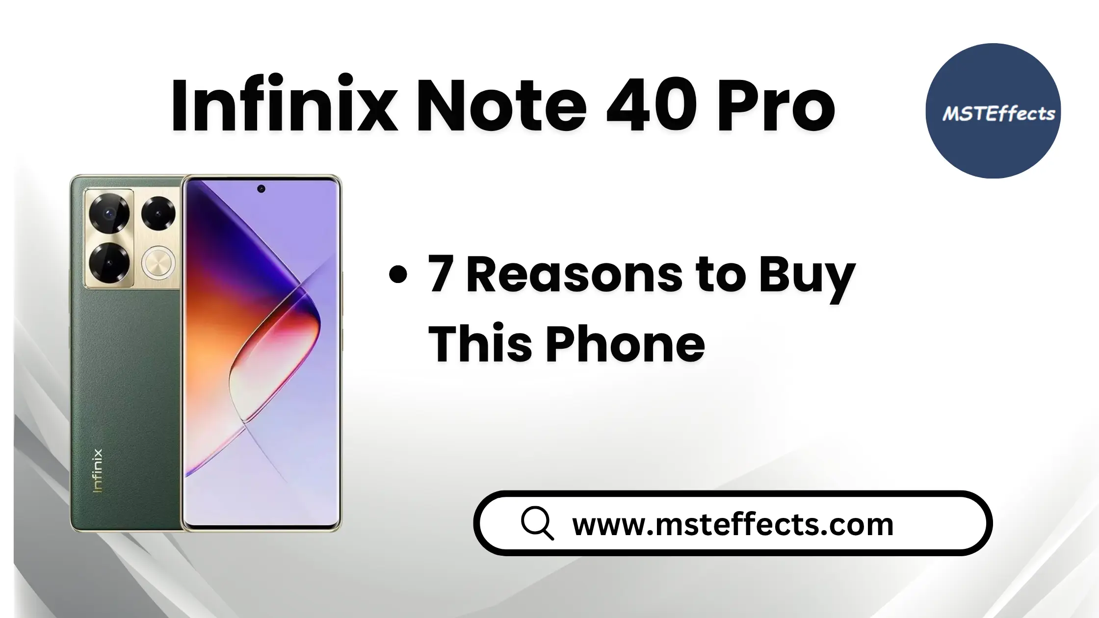 7 Reasons to Buy the Infinix Note 40 Pro