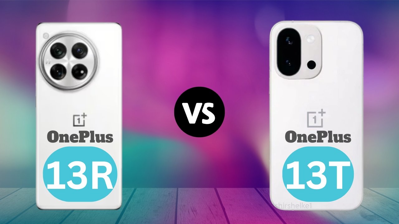 Oneplus 13R vs OnePlus 13T