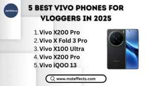 5 Best Vivo Phones For Vloggers