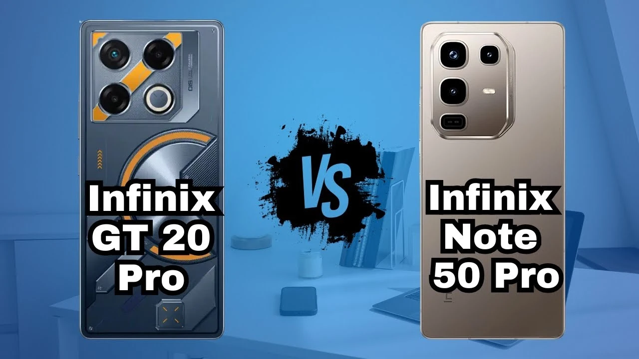 Infinix Note 50 Pro vs Infinix GT 20 Pro Infinix Note 50 Pro vs Infinix GT 20 Pro