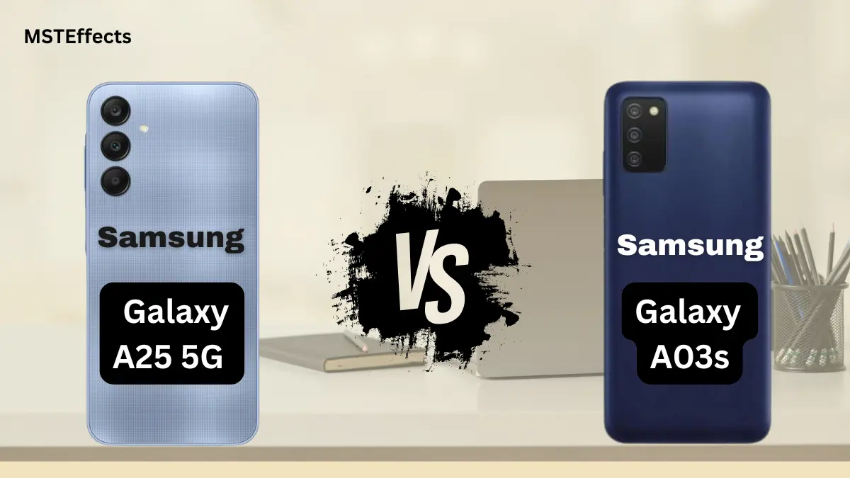 Samsung Galaxy A25 5G vs Samsung Galaxy A03s
