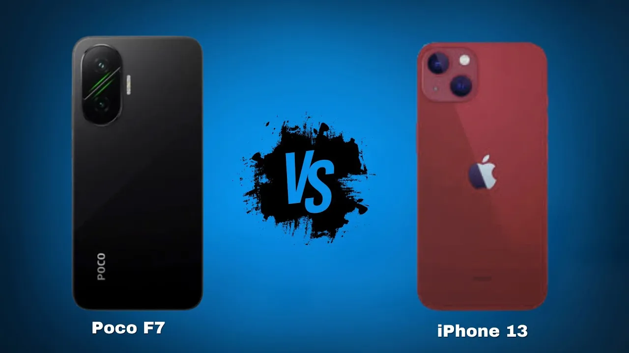 iphone 13 vs Xiaomi Poco F7 Pro