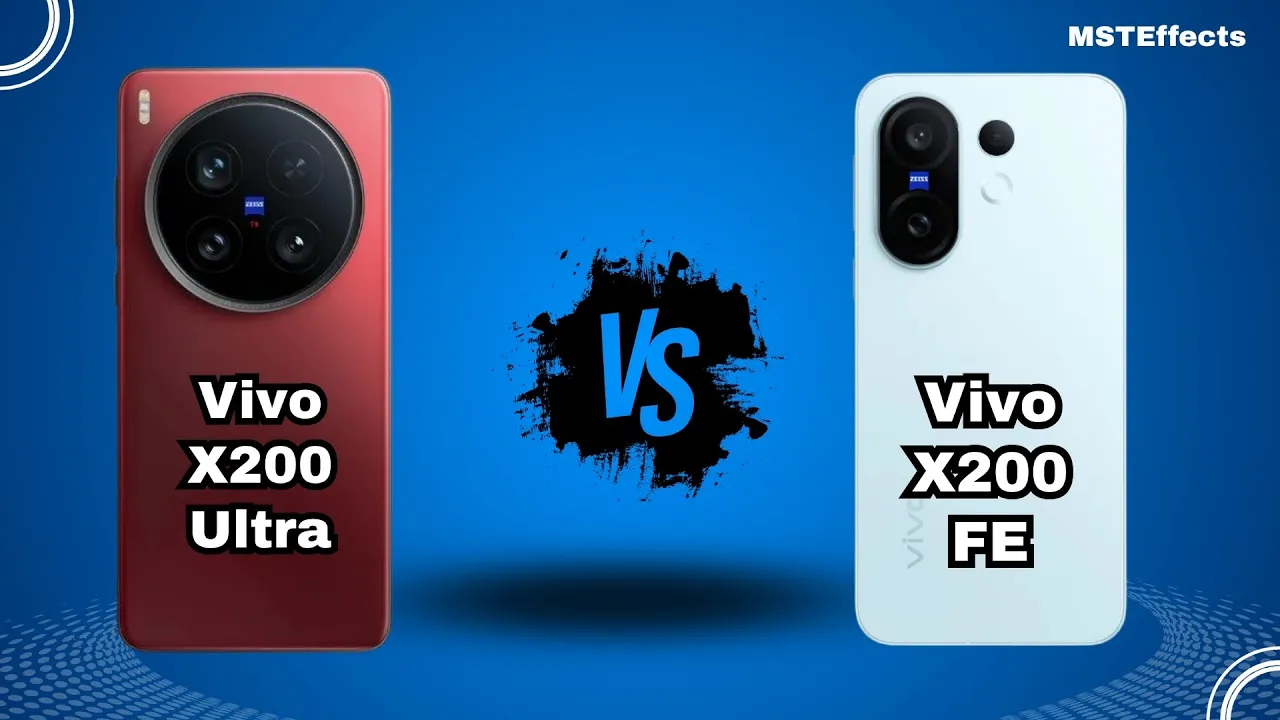 Vivo X200 Ultra Vs Vivo X200 FE-